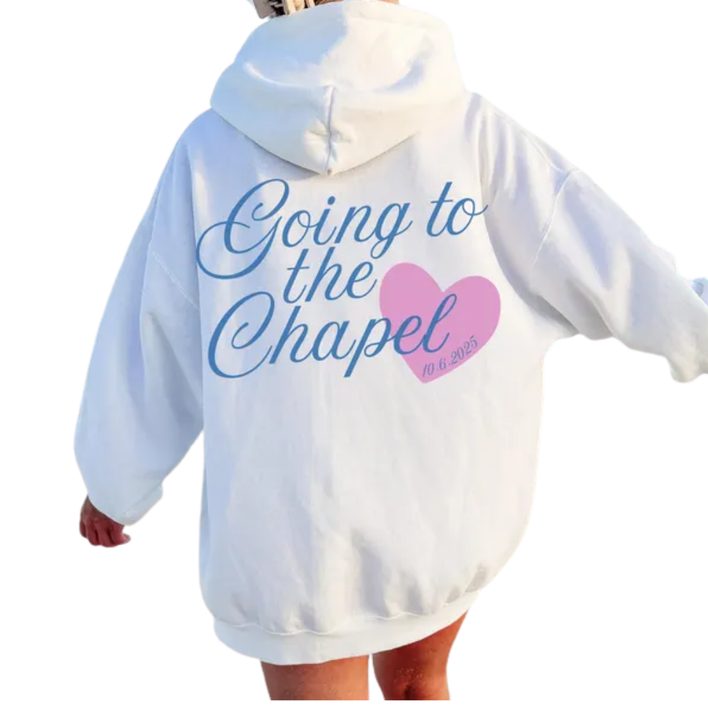 Going To Chapel Custom Date Engaged Hoodie For Bride, Custom Engagement Sweatshirts 2D0869