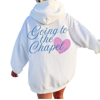 Going To Chapel Custom Date Engaged Hoodie For Bride, Custom Engagement Sweatshirts 2D0869