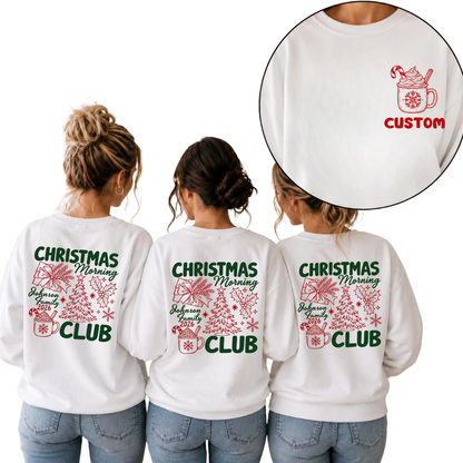 Custom Christmas Morning Club Matching Family Sweatshirt, Custom Christmas Family Sweatshirt ET1645
