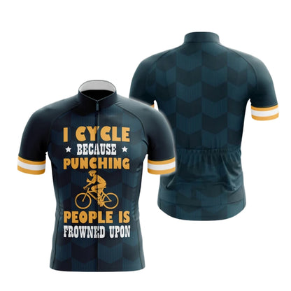 I Cycle Because Punching People Is Frowned Upon Men's Short Sleeve Cycling Jersey, Funny Cycling Jersey CG0656