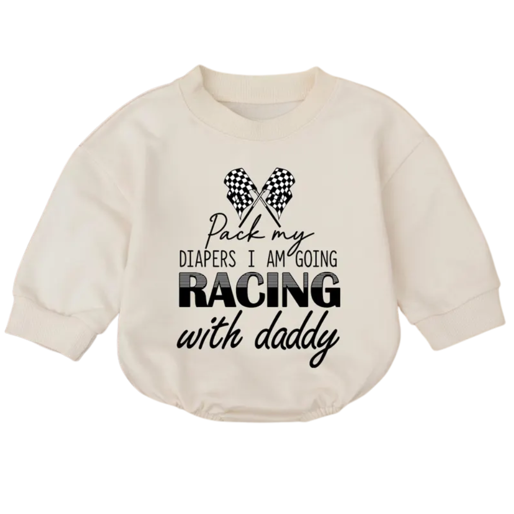 Pack My Diapers I Am Going Racing With Daddy Baby Romper Sweatshirt, Racing Baby Romper Sweatshirt For Father Day BB0553