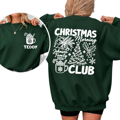 Custom Christmas Morning Club Matching Family Sweatshirt, Custom Christmas Family Sweatshirt ET1645