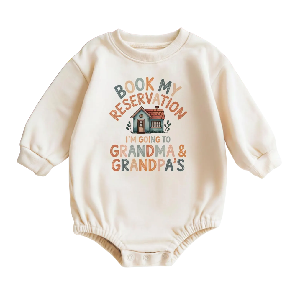 Book My Reservation I'm Going To Grandma & Grandpa's Baby Romper Sweatshirt, Grandma And Grandpa Baby Romper Sweatshirt BB0135