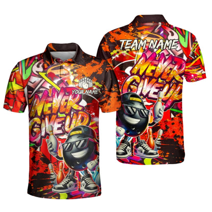 Never Give Up Custom Funny Ball Graffiti Bowling Polo Shirt For Men, Custom Funny Bowling Team Shirts BZ0393
