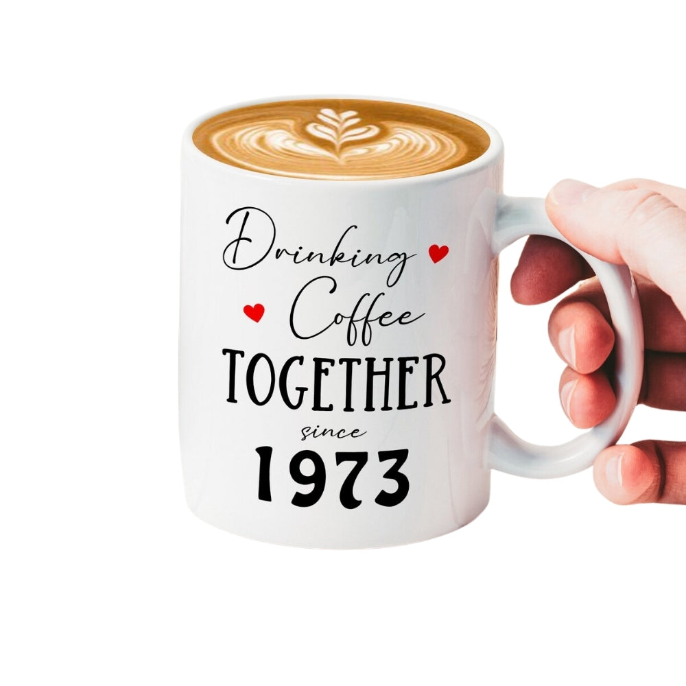 Drinking Coffee Together Since Custom Year Anniversary Mug, Custom Wedding Anniversary Mug WD0265