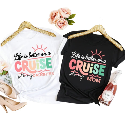 Life Is Better On The Cruise Custom Matching Family T Shirts, Custom Cruise Travel Family Shirts ET0263