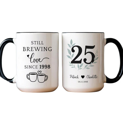 Still Brewing Custom 25 Years Anniversary Mug For Couple, Custom Silver Wedding Anniversary Mug WD0266
