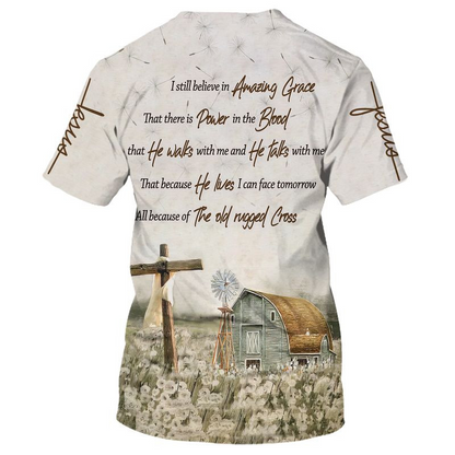 3D All Over Printed Believe Amazing Grace Shirt Power In The Blood Tshirt TO1684