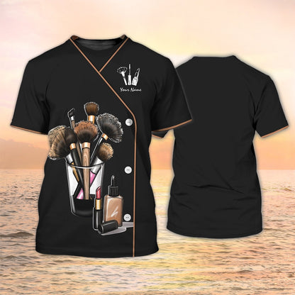3D Women Make Up Shirt Beauty Uniform Make up Artist Custom T Shirt TO2120