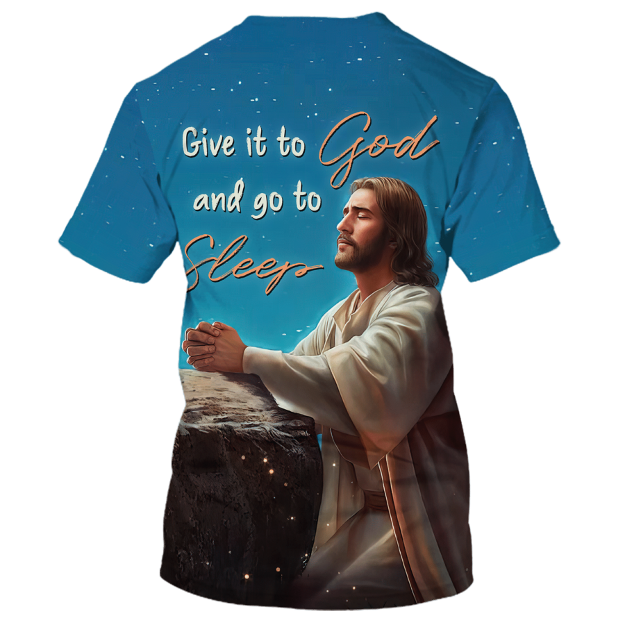 3D Full Printed God Jesus Shirt Gift It to God And Go To Sleep Tshirt TO1659