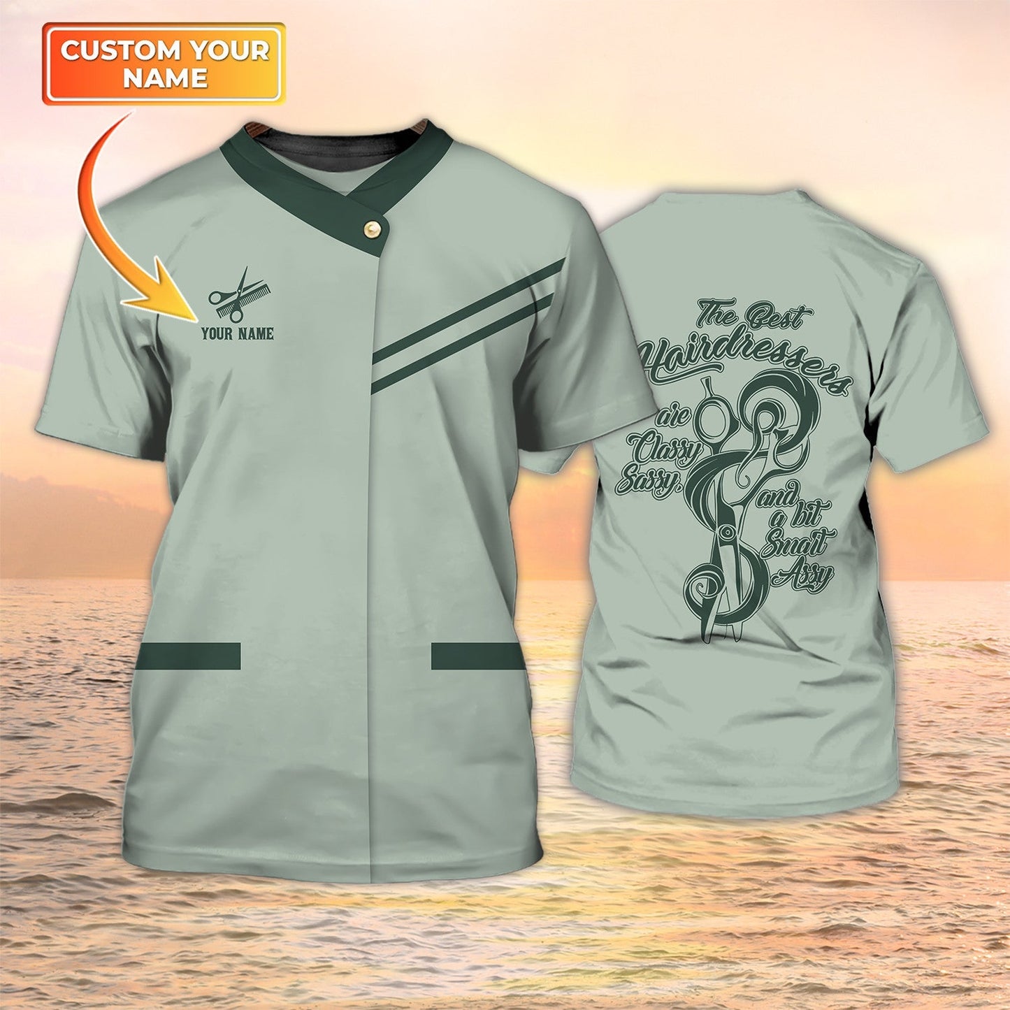 Hair Stylist Custom T Shirt The Best Hairdresser Shirt TO2140