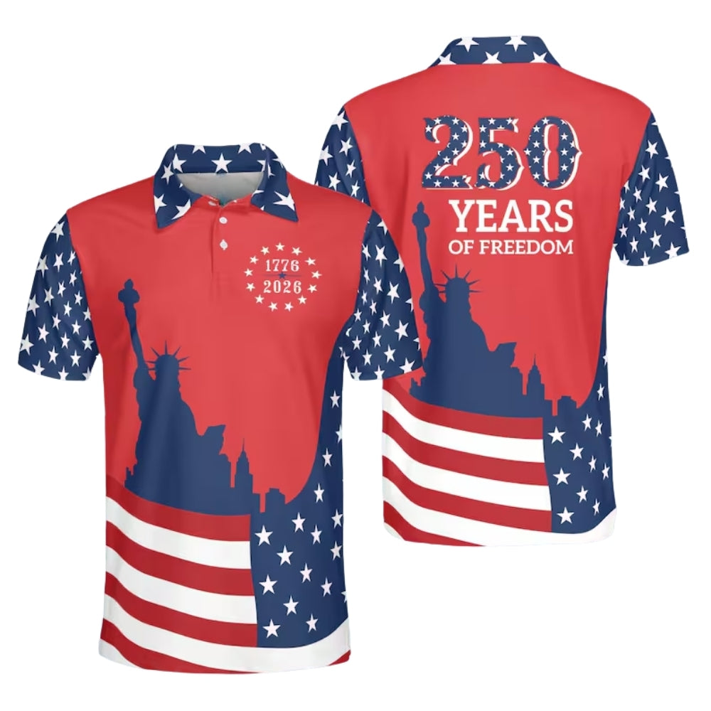 250 Years Of Freedom US Flag Golf Polo Shirt, Red White And Blue Golf Shirts For 4th Of July GE0409