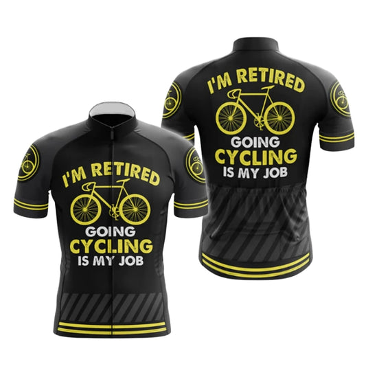 I'm Retired Going Cycling Is My Job Short Sleeve Cycling Men Jersey, Funny Cycling Jersey For Retirement CG0659