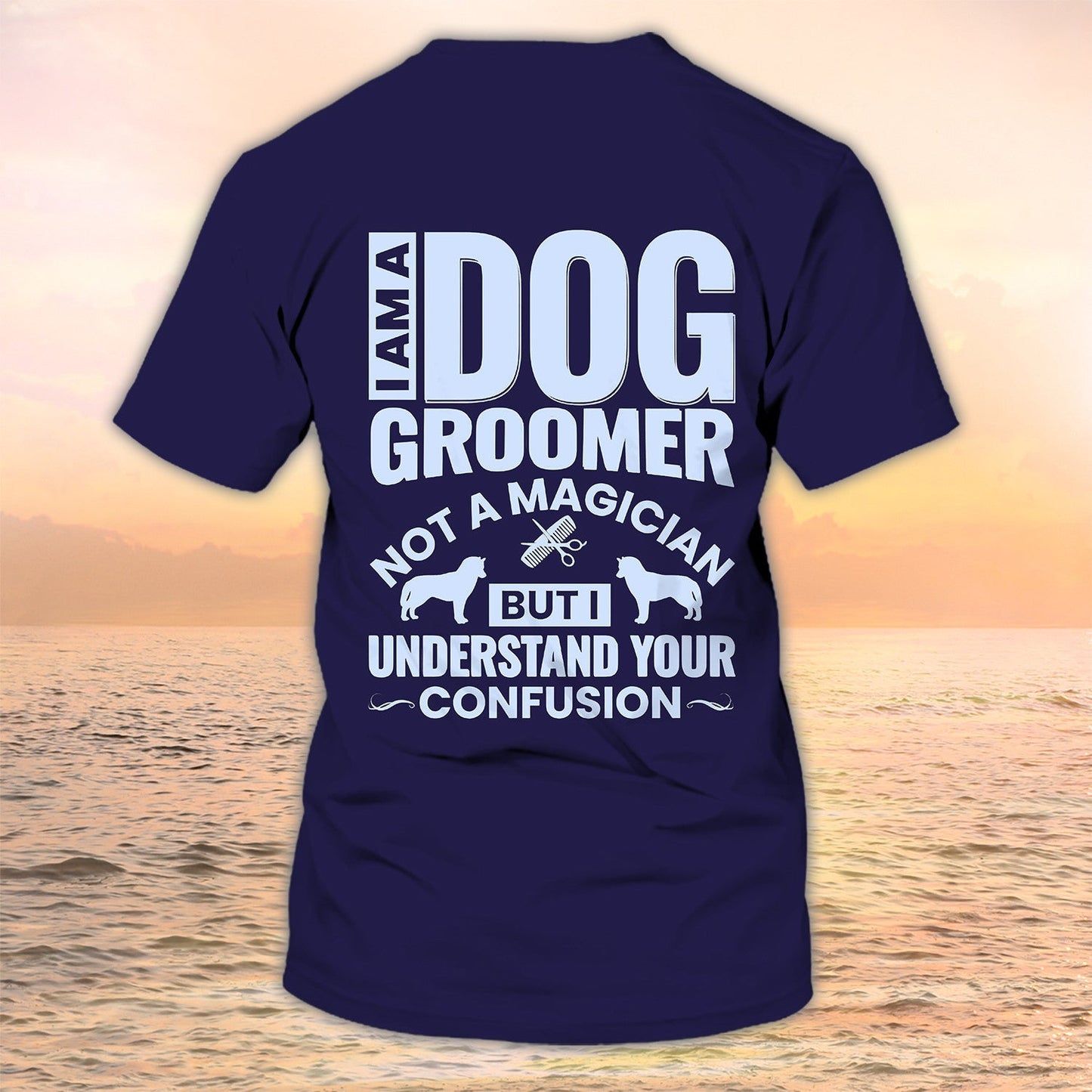 Personalized 3D All Over Printed Dog Groomer Shirt Grooming Uniform I Am A Dog Groomer Not A Magician TO2088