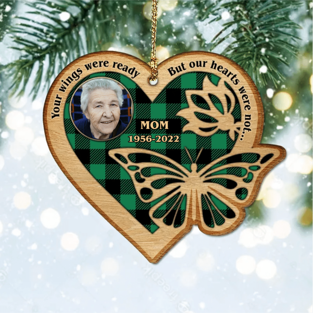 Memorial Personalized Wood Ornament, Your Wings Were Ready But Our Hearts Were Not OO2936