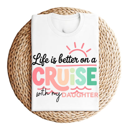 Life Is Better On The Cruise Custom Matching Family T Shirts, Custom Cruise Travel Family Shirts ET0263