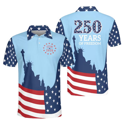 250 Years Of Freedom US Flag Golf Polo Shirt, Red White And Blue Golf Shirts For 4th Of July GE0409