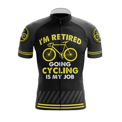 I'm Retired Going Cycling Is My Job Short Sleeve Cycling Men Jersey, Funny Cycling Jersey For Retirement CG0659