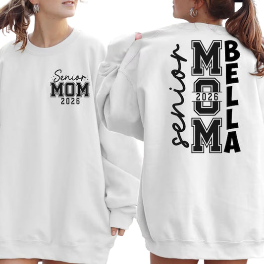 Custom Senior Mom 2026 Sweatshirt, Custom Graduation Sweatshirt For Mom 2D0368