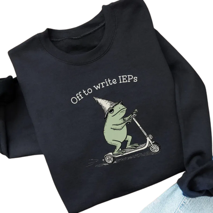 Off To Write IEPs Frog Sweatshirt For School Psychologist, Funny Sweatshirt For Education Counselor 2D0916