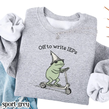 Off To Write IEPs Frog Sweatshirt For School Psychologist, Funny Sweatshirt For Education Counselor 2D0916