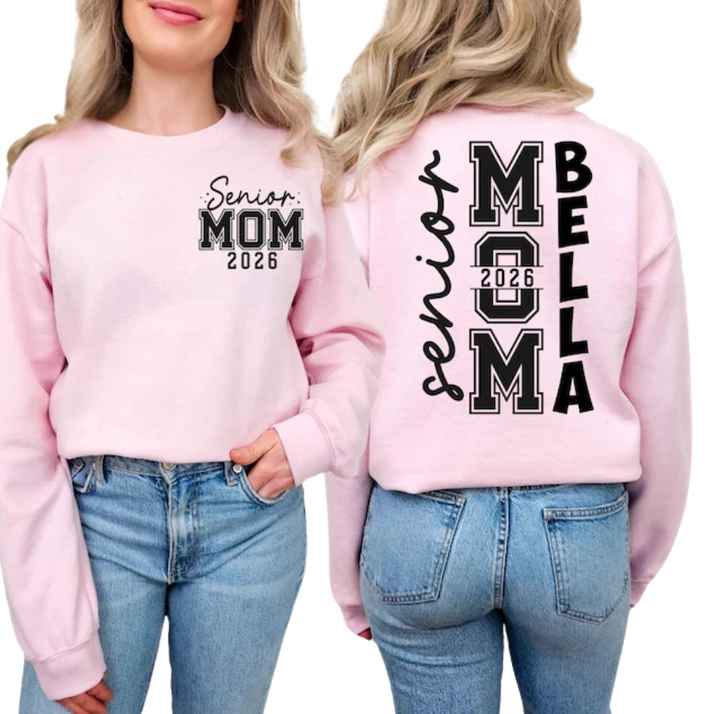 Custom Senior Mom 2026 Sweatshirt, Custom Graduation Sweatshirt For Mom 2D0368