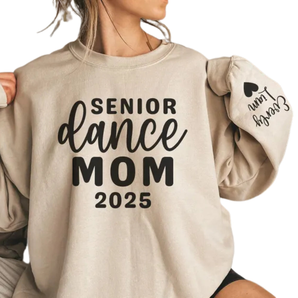 Custom Senior Dance Mom Sweatshirt With Names On Sleeve, Custom Dance Sweatshirt For Mom 2D0473