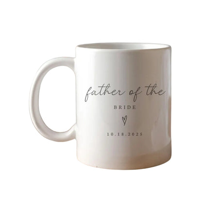 Personalized Father Of The Bride Father Of The Groom Mug With Date, Custom Father Of Groom Bride Mug WD0269