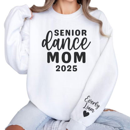 Custom Senior Dance Mom Sweatshirt With Names On Sleeve, Custom Dance Sweatshirt For Mom 2D0473