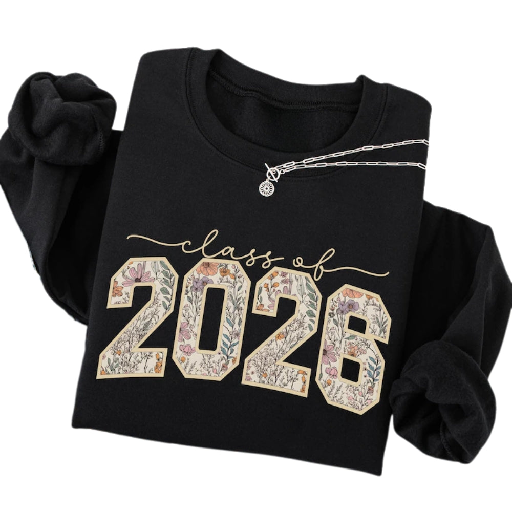 Floral Senior Class of 2026 Sweatshirt, Women's Graduation Sweatshirt 2D0369