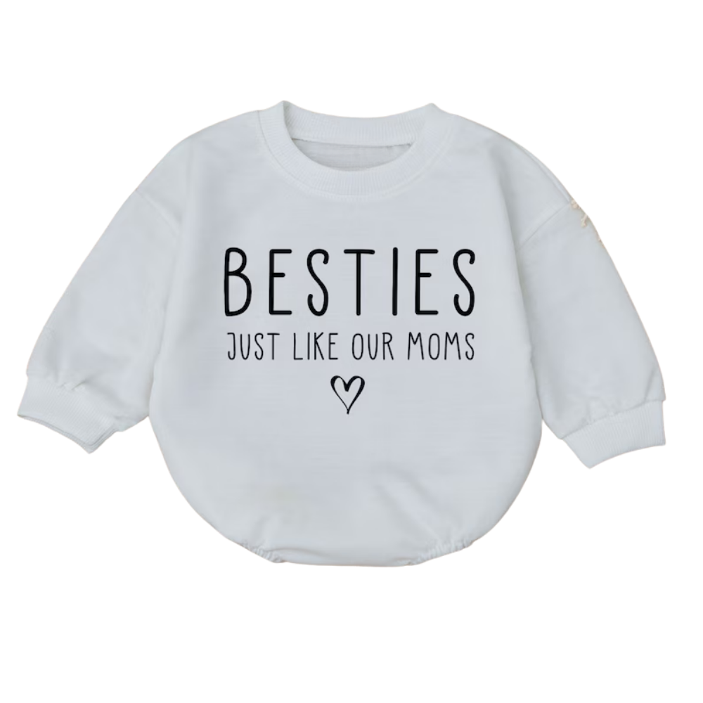 Besties Just Like Our Moms Baby Romper Sweater, Best Friend Baby Romper Sweatshirt BB0284