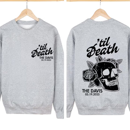 Custom Til Death Skeleton Bride Groom Sweatshirt, Custom Newly Married Gothic Couple Sweatshirt 2D0261