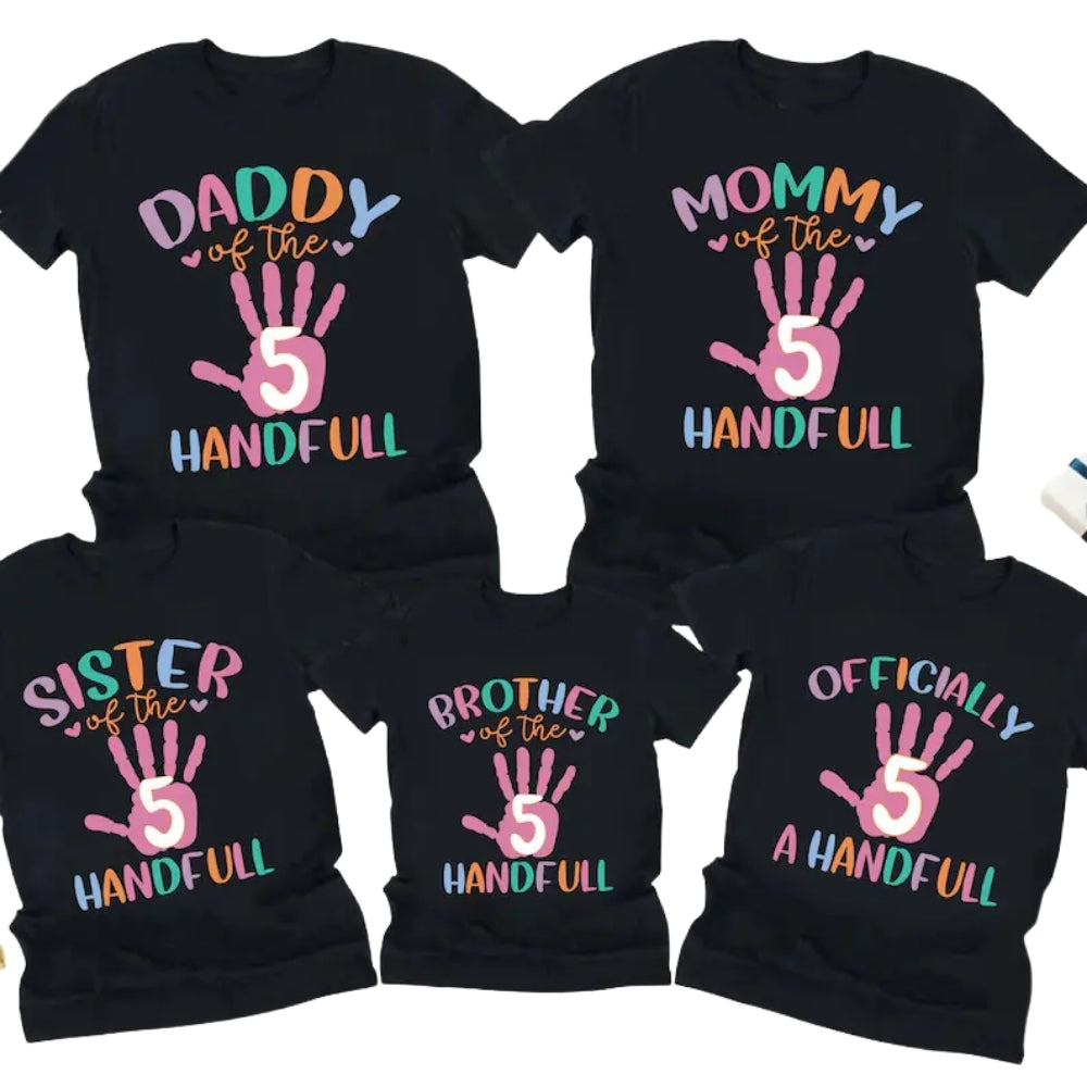 Officially Handful Custom Matching 5th Birthday Family T Shirt, Personalized Matching Birthday Shirts For Family ET1126