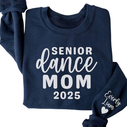 Custom Senior Dance Mom Sweatshirt With Names On Sleeve, Custom Dance Sweatshirt For Mom 2D0473