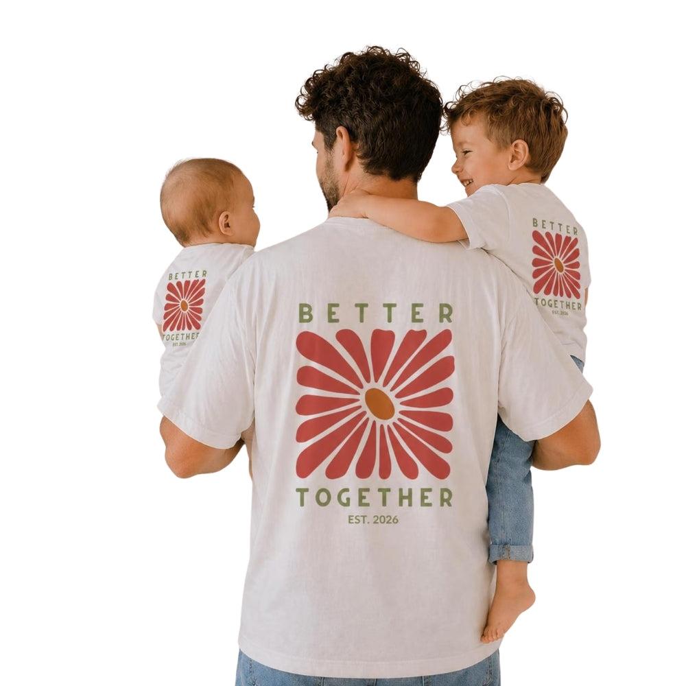 Better Together Flower Matching Dad And Son Family T Shirt, Father Day Matching Shirts For Family ET0551