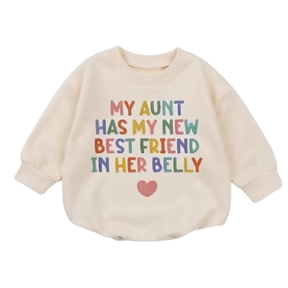 My Aunt Has My New Best Friend In Her Belly Baby Romper Sweatshirt, Aunt Pregnancy Annoucement Sweatshirt Baby BB0869
