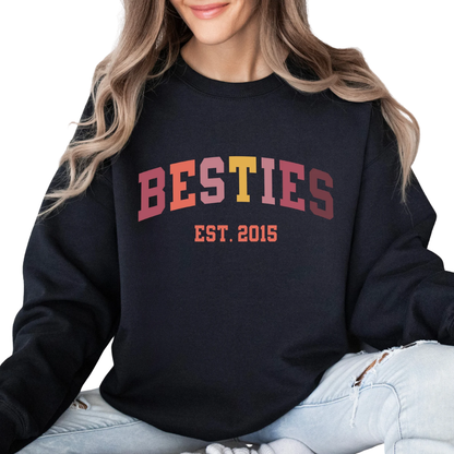 Bestie Custom Year Matching Sweatshirt, Custom Matching Best Friend Sweatshirts ET1374