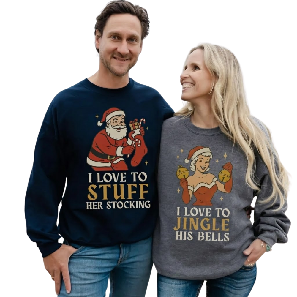 I Love To Stuff Her Stocking I Love To Jingle His Bells Couple Christmas T Shirt, Matching Funny Christmas Shirts For Husband Wife ET1220