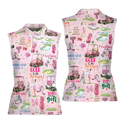Golf Is My Therapy Born To Play Golf Women's Golf Polo Shirt, Funny Golf Shirt Women GE0252