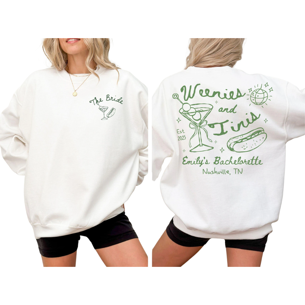 Weenies And Tinis Custom Bachelorette Matching Sweatshirt, Custom Bride Bridesmaid Sweatshirt For Bachelorette Party ET1473