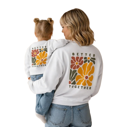 Better Together Floral Retro Family Matching Sweatshirt, Matching Sweatshirts Family ET1653
