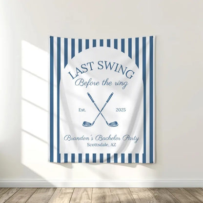 Last Swing Before The Ring Bachelor Party Banner Personalized, Custom Golf Bachelor Banner WD0539