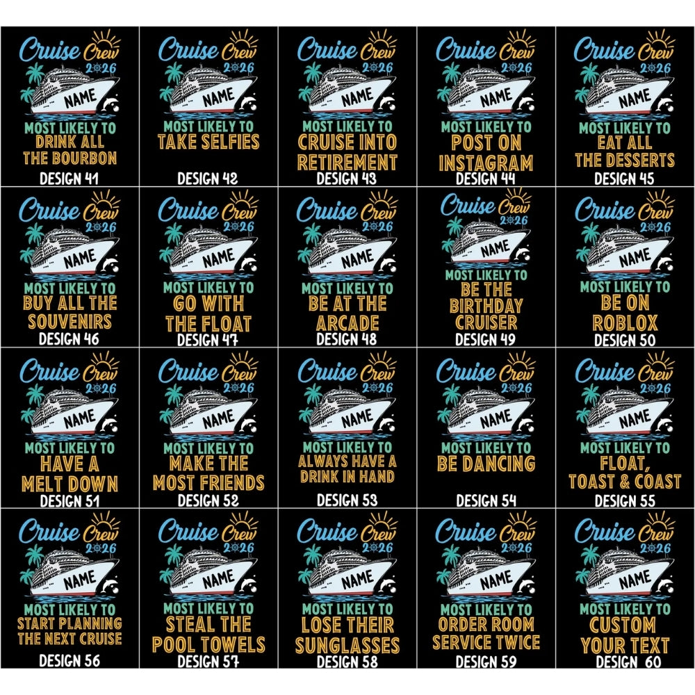Most Likely To Custom Cruise Crew Matching Family T Shirts With 60 Quotes, Custom Funny Cruise Vacation Shirts For Family ET0269