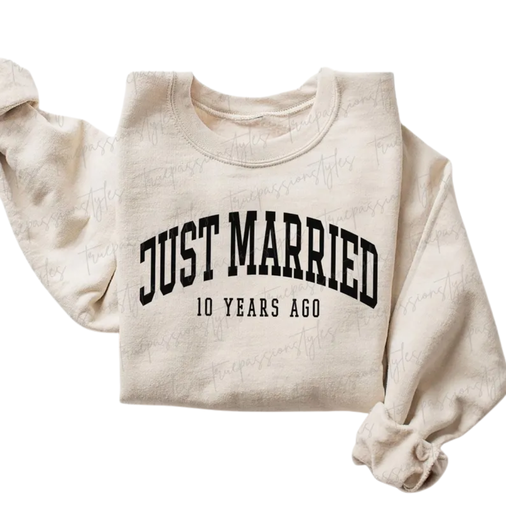 Just Married 10 Years Ago Sweatshirt For Wife Husband, 10th Wedding Anniversary Sweatshirts 2D0920