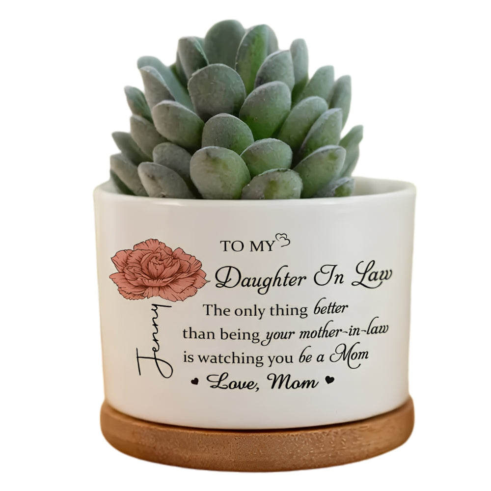 To My Daughter In Law Custom Birthday Month Flower Pot, Custom Daughter In Law Wedding Pot From Mom WD0120