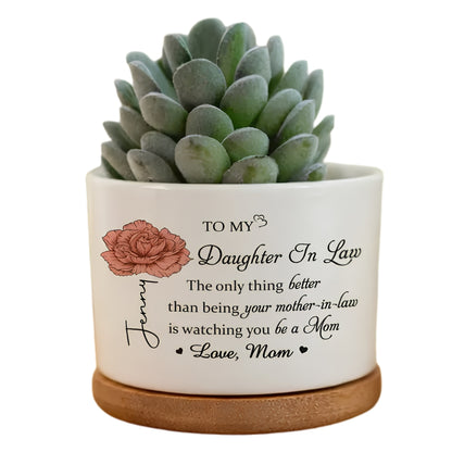 To My Daughter In Law Custom Birthday Month Flower Pot, Custom Daughter In Law Wedding Pot From Mom WD0120