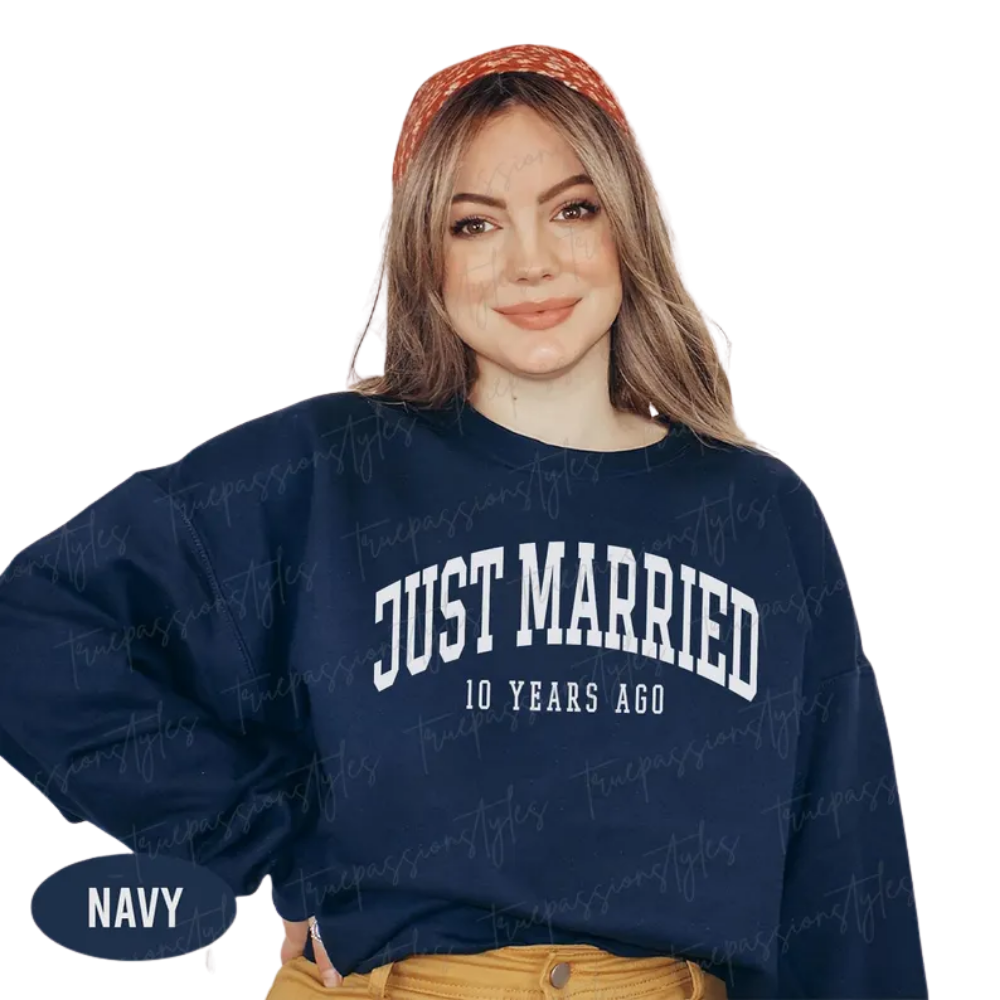 Just Married 10 Years Ago Sweatshirt For Wife Husband, 10th Wedding Anniversary Sweatshirts 2D0920