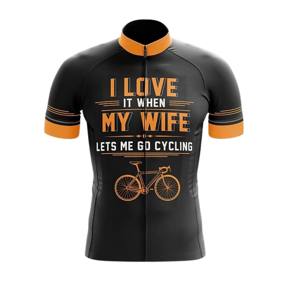I Love It When My Wife Lets Me Go Cycling Men's Short Sleeve Cycling Jersey, Funny Cycling Jersey For Husband CZ0155