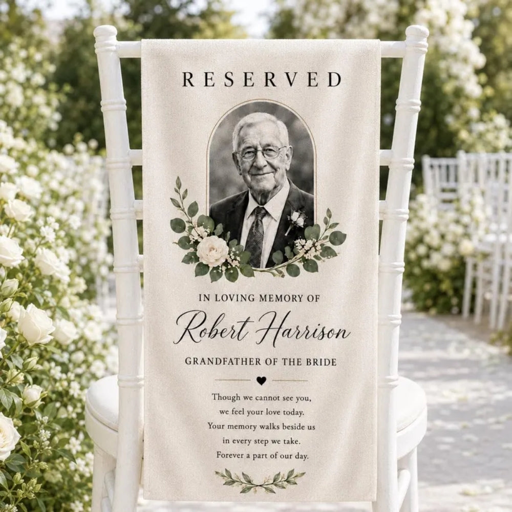 Custom Picture Wedding Memorial Chair Sign, Personalized Photo Memory Wedding Chair Banner WD0967