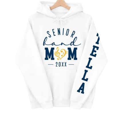 Custom Senior Band Mom Hoodies, Personalized Band Hoodies For Mom 2D0978
